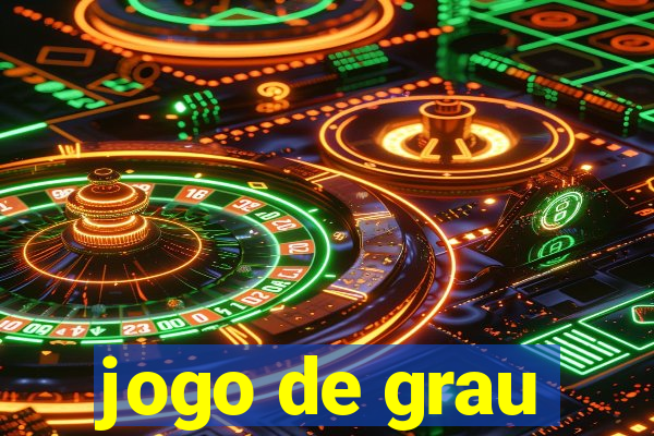 jogo de grau